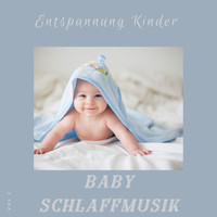 Baby Schlaffmusik - Entspannung Kinder, Vol. 2