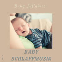 Baby Schlaffmusik - Baby Lullabies, Vol. 4
