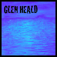 Glen Heald - No Matter What I Do