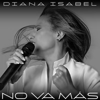 Diana Isabel - No Va Más (Explicit)