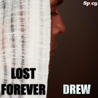 Drew - Lost Forever