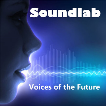 Soundlab / - Voices of the Future