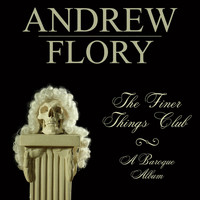 Andrew Flory - The Finer Things Club