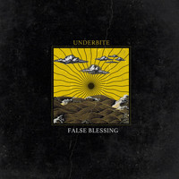 Underbite - False Blessing