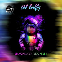 Dj galfly / - Chasing Colors, Vol.2