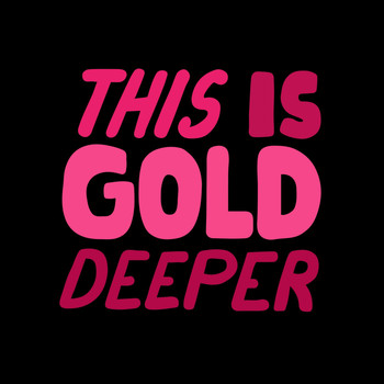 Various Artists - This Is Gold Deeper