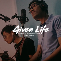 Adriel / - Given Life (Home Session)