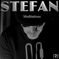 Stefan - Meditations