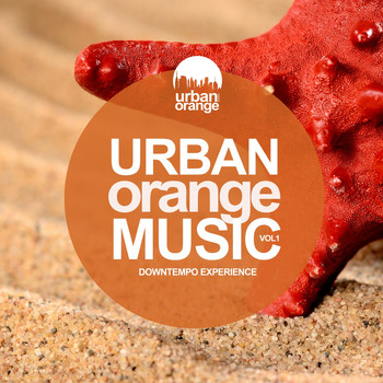 Various Artists - Urban Orange Music 1: Downtempo Experience