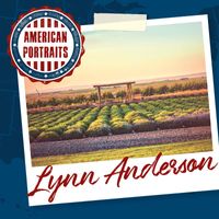 Lynn Anderson - American Portraits: Lynn Anderson