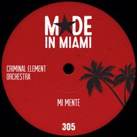 Criminal Element Orchestra - Mi Mente