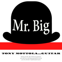 Tony Mottola - Mr. Big