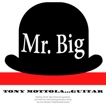 Tony Mottola - Mr. Big