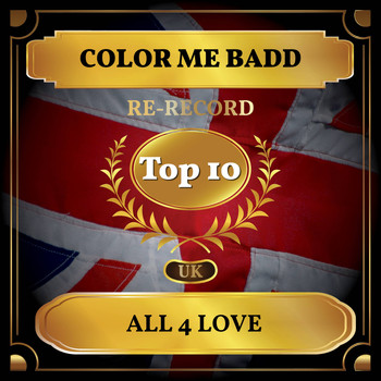 Color Me Badd - All 4 Love (UK Chart Top 10 - No. 5)