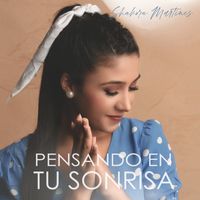 Shakira Martínez - Pensando en tu sonrisa