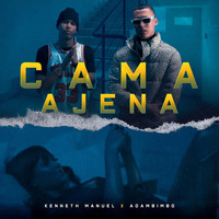 Kenneth Manuel & Adambimbo - Cama Ajena (Explicit)