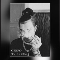 Gerro - Txu Kyang 2