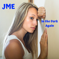 Jme - In the Dark Again