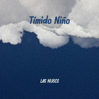 Tímido Niño - Las Nubes