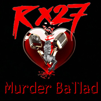 Rx27 - Murder Ballad