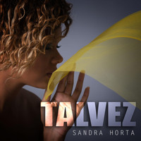 Sandra Horta - Talvez