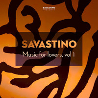 Savastino Contempi - SAVASTINO Music for Lovers, Vol. 1