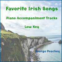 George Peachey - Favorite Irish Songs (Piano Accompaniment Tracks: Low Key)