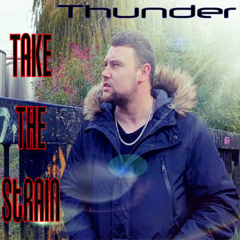 Thunder - Take the Strain (Explicit)