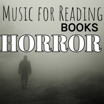 Various Artists - Music for Reading Books: Horror