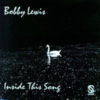 Bobby Lewis - Inside This Song