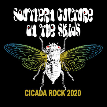 Southern Culture On The Skids - Cicada Rock 2020