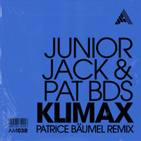 Junior Jack & Pat BDS - Klimax (Patrice Baumel Remix)
