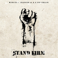 Winston Francis - Stand Firm
