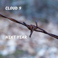 Cloud 9 - Next Year (Explicit)