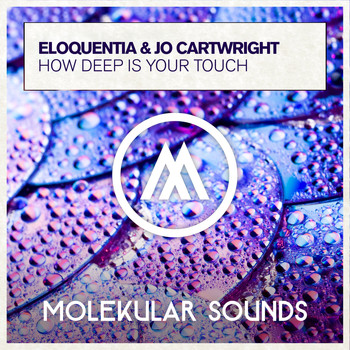 Eloquentia & Jo Cartwright - How Deep Is Your Touch