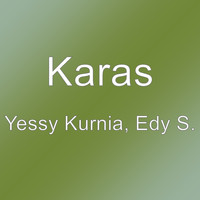 Karas - Yessy Kurnia, Edy S.