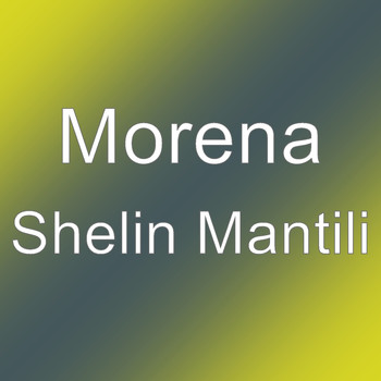 Morena - Shelin Mantili