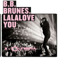BB Brunes - Lalalove You
