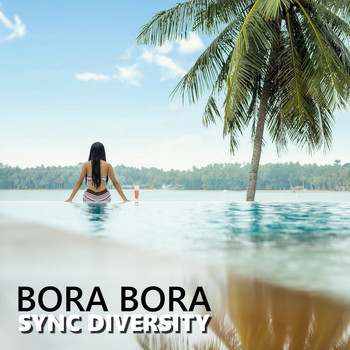Sync Diversity - Bora Bora