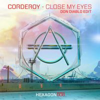 Corderoy - Close My Eyes (Don Diablo Edit)