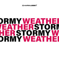 Charmless i - Stormy Weather