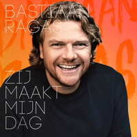 Bastiaan Ragas - Zij Maakt Mijn Dag