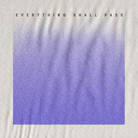 Abe Hathot - Everything Shall Pass