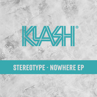 Stereotype - NOWHERE EP (Explicit)