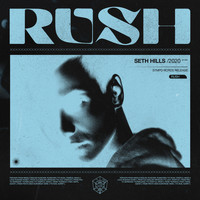 Seth Hills - RUSH (Extended Mix)