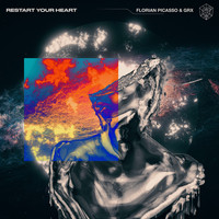 Florian Picasso and GRX - Restart Your Heart