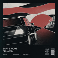 Bart B More - Runaway