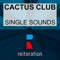 Cactus Club - Single Sounds
