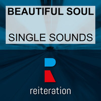 Beautiful Soul - Single Sounds