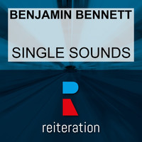Benjamin Bennett - Single Sounds